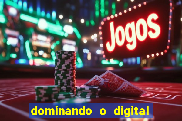 dominando o digital definitivo reclame aqui